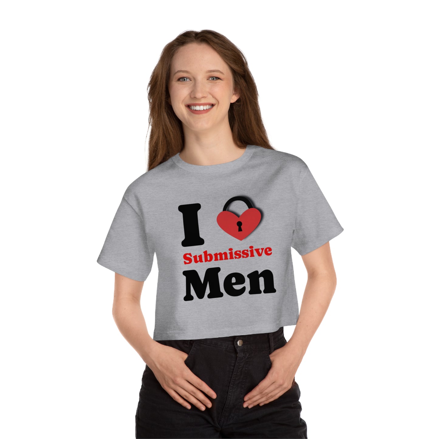 I Love/Own Submissive Men Crop Top