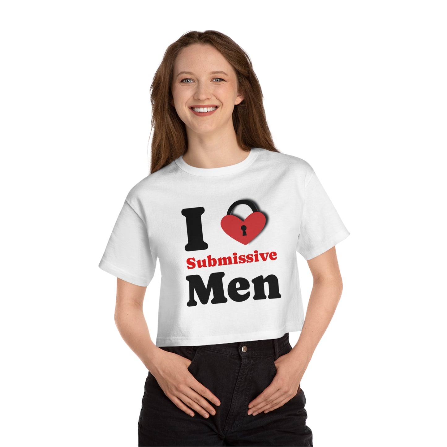 I Love/Own Submissive Men Crop Top